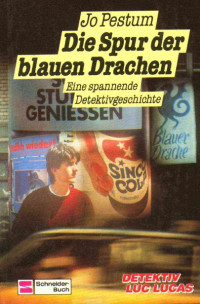 Jo Pestum — Die Spur der blauen Drachen