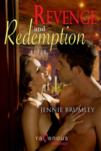 Brumley Jennie — Revenge and Redemption