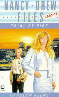 Keene Carolyn — Trial by Fire