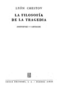 Chestov Leon — La Filosofia De La Tragedia