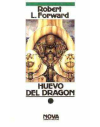 Forward, Robert L — Huevo del dragon