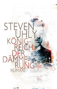 Uhly Steven — Königreich der Dämmerung