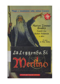 Jane Yolen, Peter Tremayne — La Leggenda di Merlino