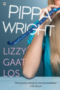 Wright Pippa — Lizzy gaat los