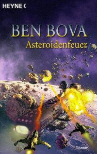 Ben Bova — Asteroidenfeuer