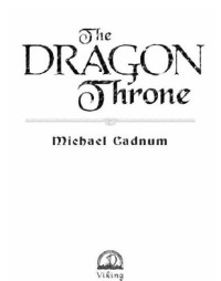 Cadnum Michael — The Dragon Throne