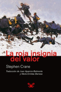 Stephen Crane — La roja insignia del valor