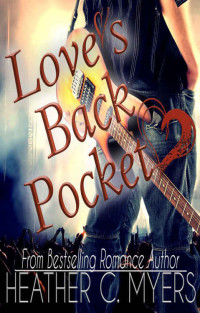 Myers, Heather C — Love's Back Pocket