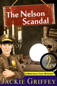 Griffey Jackie — The Nelson Scandal (Maryvale Cozy Mystery 2)