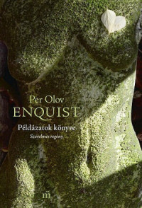 Per Olov Enquist — Példázatok könyve