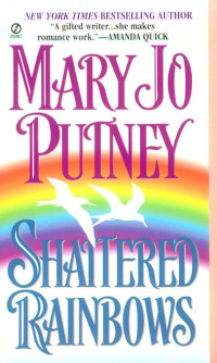 Putney, Mary Jo — Shattered Rainbows