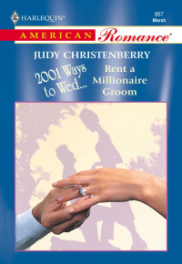 Christenberry Judy — Rent a Millionaire Groom