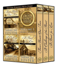 Foster, Sarah Jae — Lincoln County Series 1-3