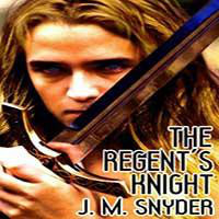 Snyder, J M — Regent's Knight