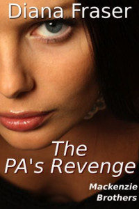 Fraser Diana — The PA's Revenge
