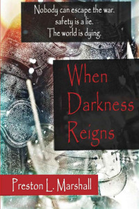 Marshall, Preston L — When Darkness Reigns