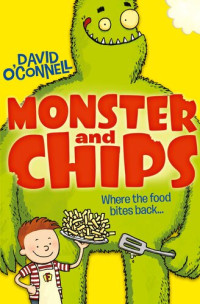 David O'Connell — Monster and Chips (Colour Version) (Monster and Chips, Book 1)