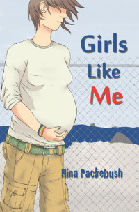 Nina Packebush — Girls Like Me