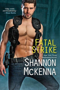 Shannon McKenna — Fatal Strike