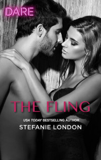Stefanie London — The Fling--A Scorching Hot Romance