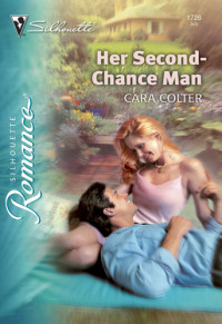 Cara Colter — Her Second-Chance Man