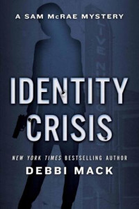 Mack Debbi — Identity Crisis