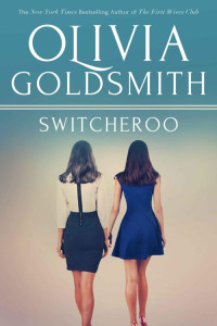 Olivia Goldsmith — Switcheroo