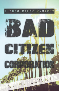 S. W. Lauden — Bad Citizen Corporation - Greg Salem #01