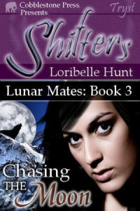 Hunt Loribelle — Chasing the Moon
