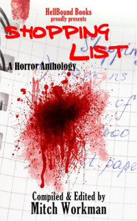 Mitch Workman — Shopping List: A Horror Anthology