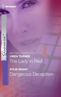 Turner Linda — The Lady in Red & Dangerous Deceptions