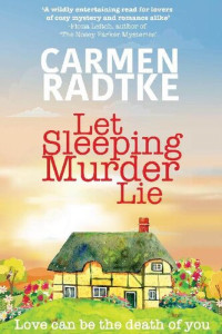 Carmen Radtke — Let Sleeping Murder Lie