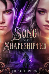 J. Schepers — Song of the Shapeshifter