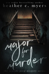 Heather C. Myers — Major for Murder