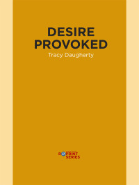 Daugherty Tracy — Desire Provoked