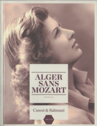 Canesi Michel; Rahmani Amil — Alger sans mozart