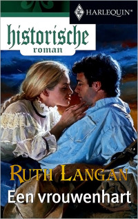 Ruth Langan — Een vrouwenhart [HQ historische roman 45]