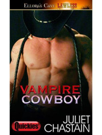 Chastain Juliet — Vampire Cowboy