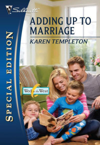 Templeton Karen — Adding Up to Marriage