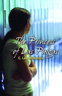 McKenzie, C Lee — The Princess of Las Pulgas