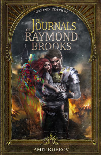 Bobrov Amit — The Journals of Raymond Brooks 2nd edition