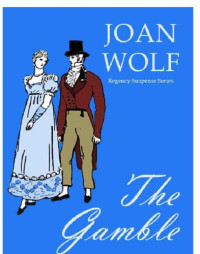 Wolf Joan — The Gamble