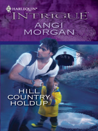 Morgan Angi — Hill Country Holdup