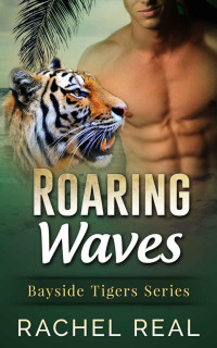 Real Rachel — Roaring Waves