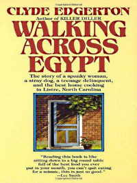Edgerton Clyde — Walking Across Egypt
