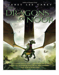 Carey, Janet Lee — The Dragons of Noor