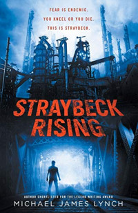 Lynch Michael James — Straybeck Rising