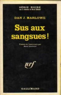 Marlowe, Dan J — Sus aux sangsues!