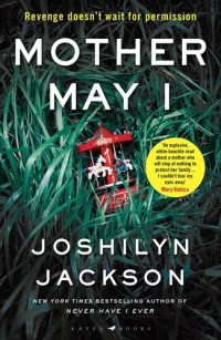 Joshilyn Jackson — Mother May I