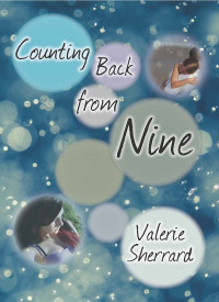Sherrard Valerie — Counting Back from Nine